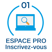 Inscrivez-vous sur notre ESPACE PRO