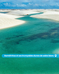 Barreirinhas et ses incroyables dunes de sable blanc